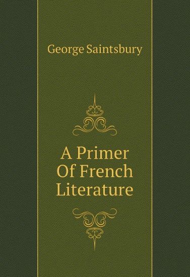 

A Primer Of French Literature