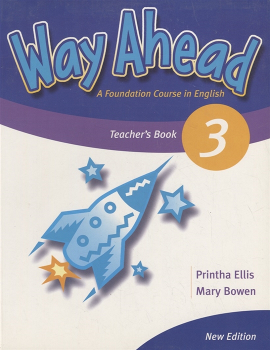 

New Way Ahead 3. Teacher`s Book