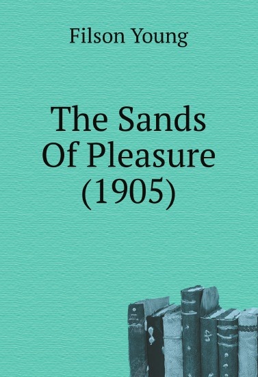 

The Sands Of Pleasure. 1905