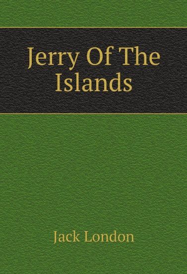

Jerry Of The Islands (2657113)