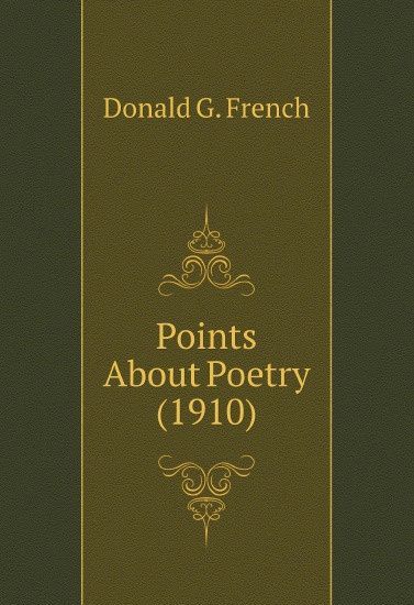 

Points About Poetry (1910)