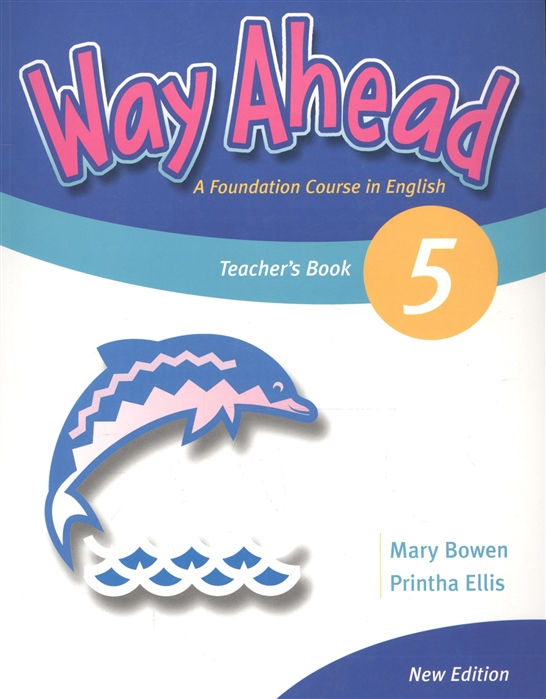 

New Way Ahead 5 Teacher`s Book