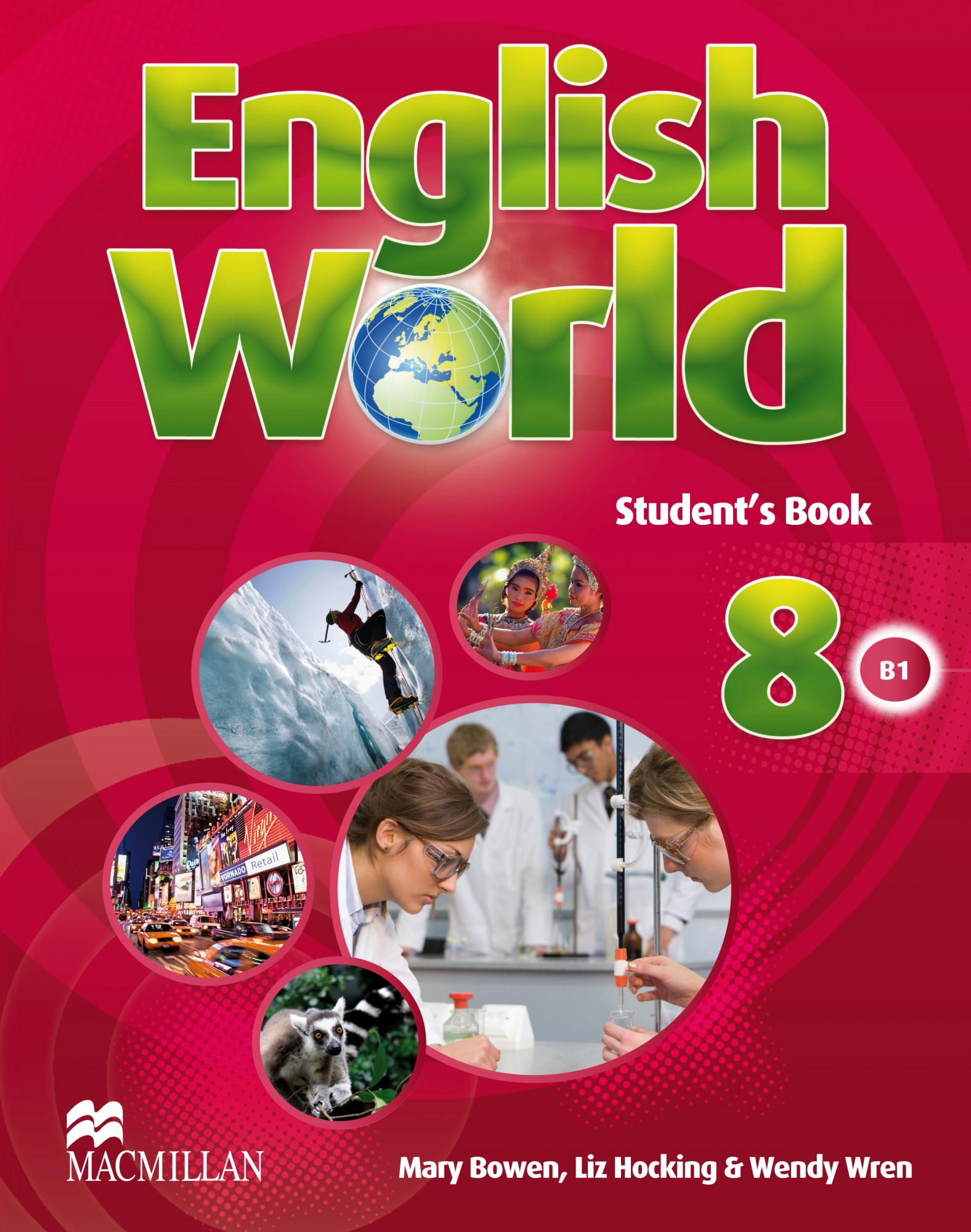 

English World Level 8: Pupil's Book - Mary Bowen, Liz Hocking, Wendy Wren - 9780230032538