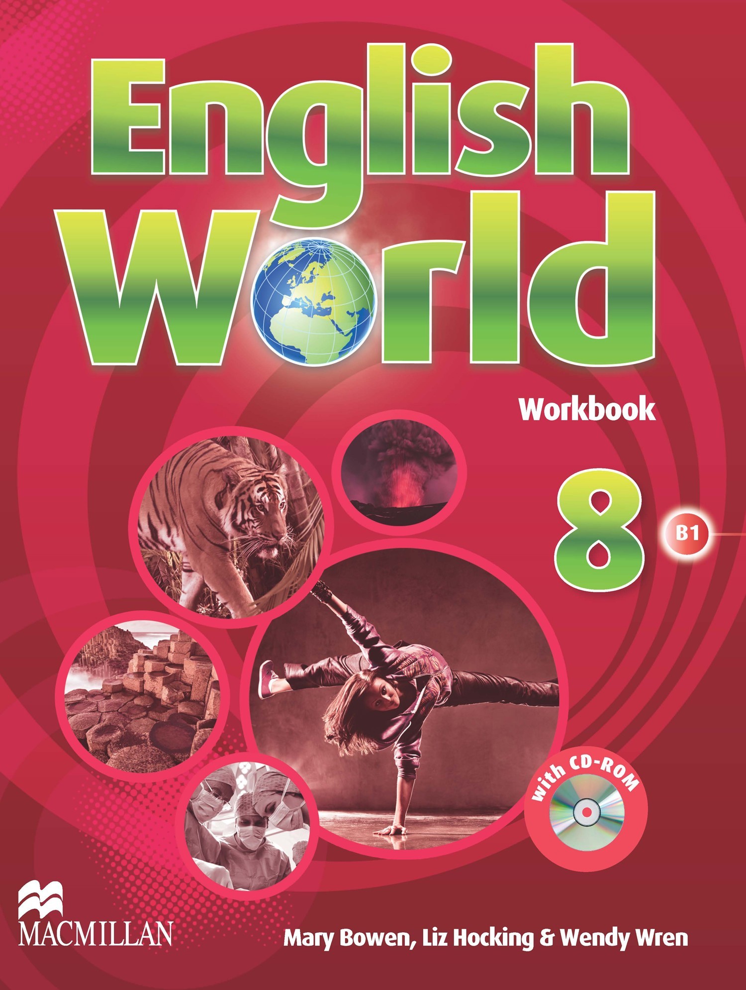 

English World Level 8: Workbook & CD-Rom - Mary Bowen, Liz Hocking, Wendy Wren - 9780230441309