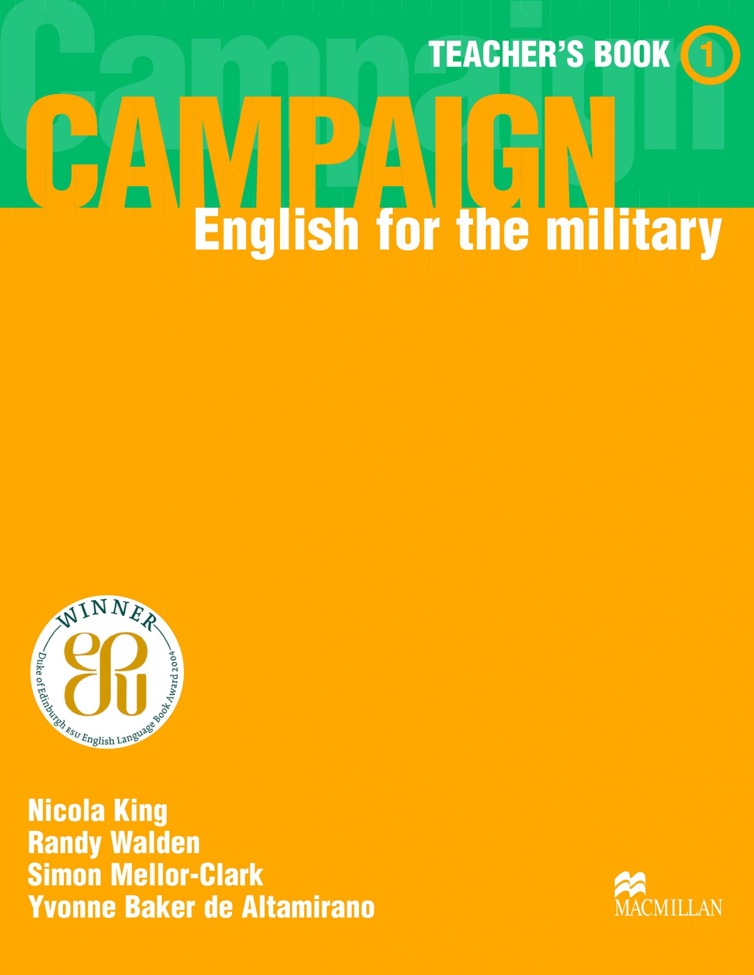 

Campaign English for the Military Level 1: Teacher's Book - Nicola King, Randy Walden, Simon Mellor-Clak, Yvonne Baker de Altamirano - 9781405009812