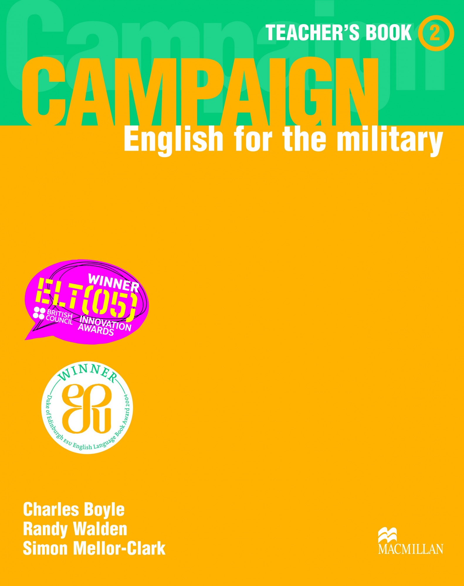 

Campaign English for the Military Level 2: Teacher's Book - Charles Boyle, Randy Walden, Simon Mellor-Clak - 9781405009867
