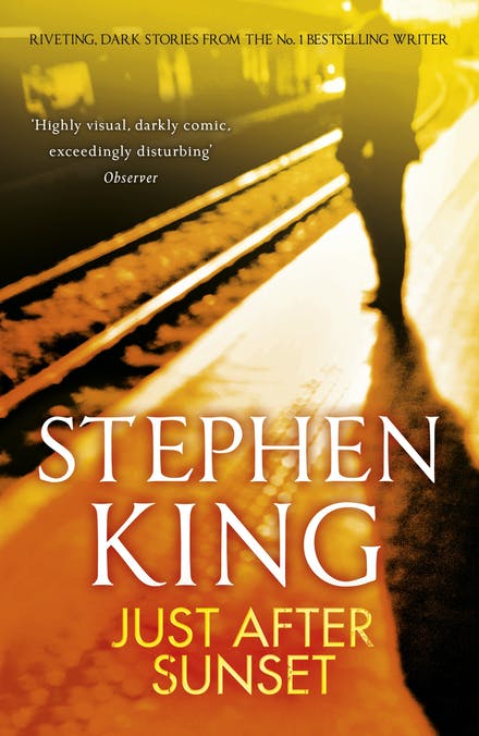

Just After Sunset - Stephen King - 9781444723175