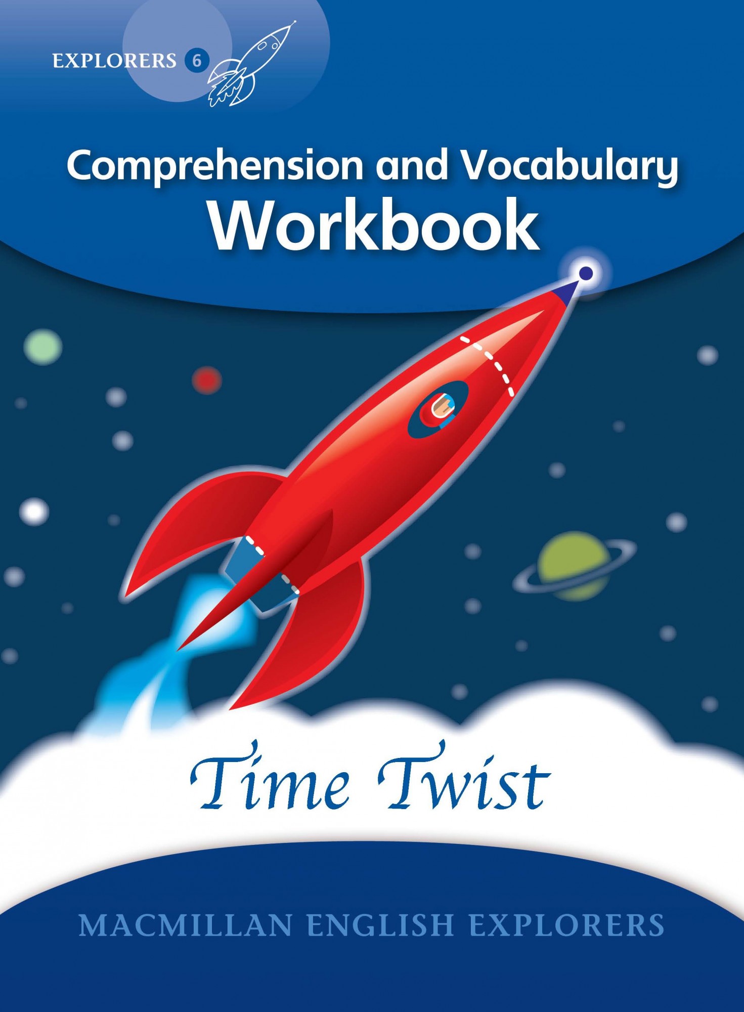 

Explorers Level 6: Time Twist Workbook - Louis Fidge - 9781405061087
