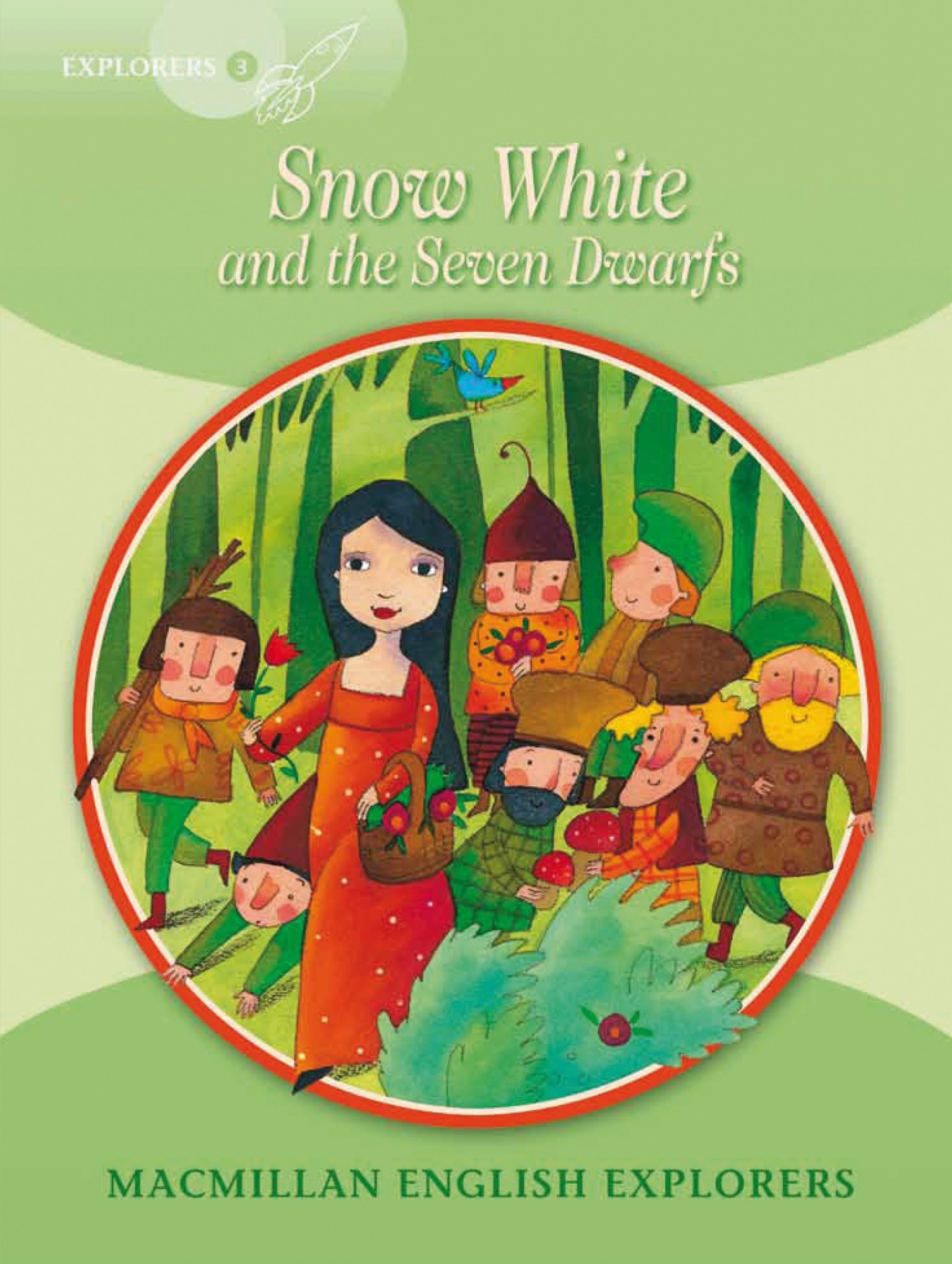 

Explorers Level 3: Snow White - Gill Munton