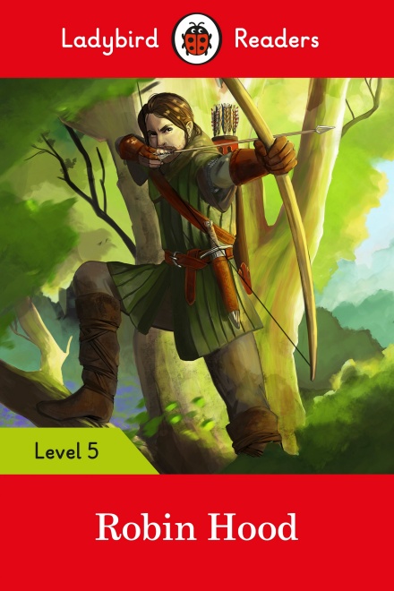

Ladybird Readers: Robin Hood, Level 5