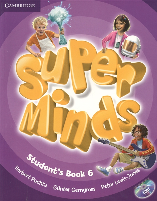 

Super Minds 6. Student`s Book (+ DVD)