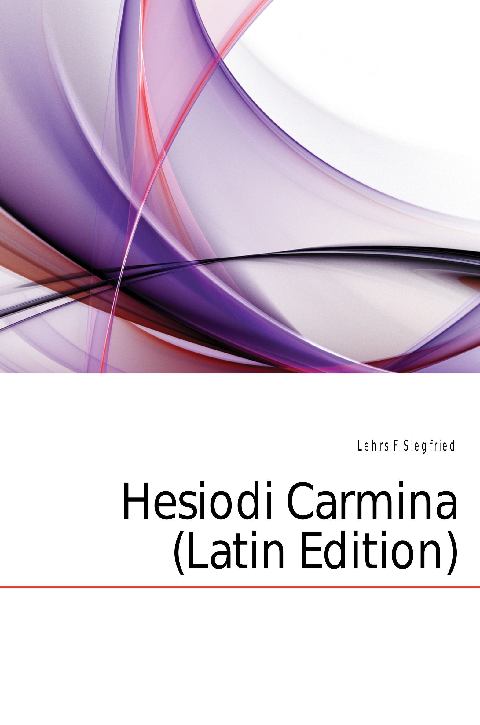 

Hesiodi Carmina (Latin Edition)