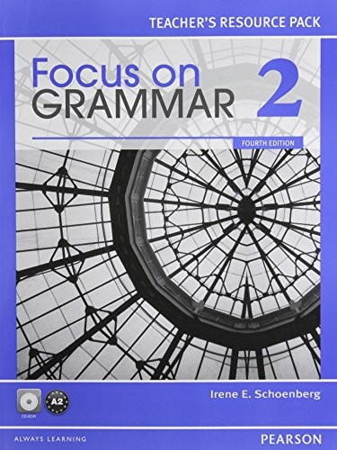 

Focus on Grammar 2. Teachers Resource Pack (+ CD-ROM)