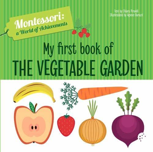 

My First Book of the Vegetable Garden