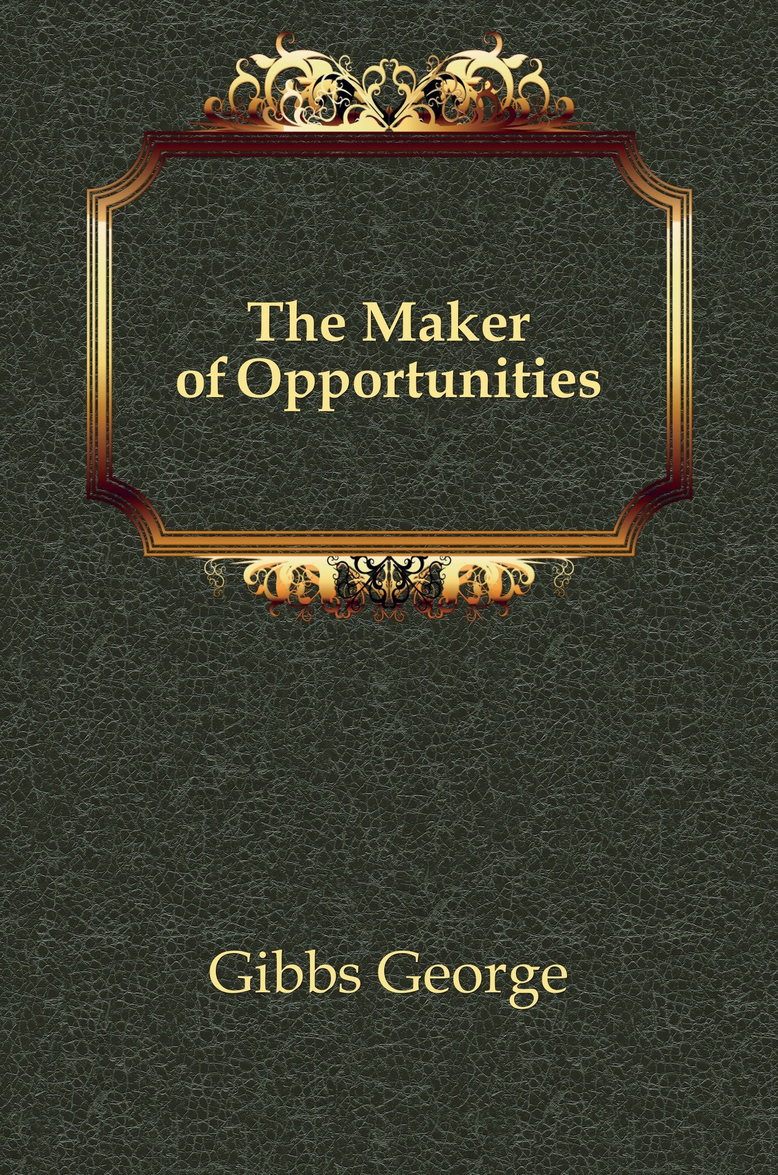 

The Maker of Opportunities (2709346)