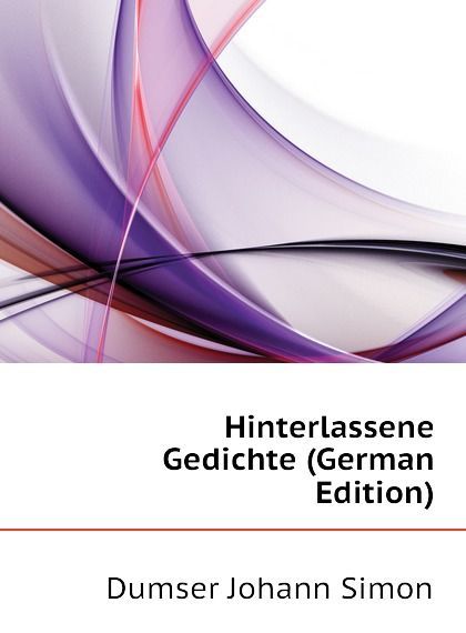 

Hinterlassene Gedichte