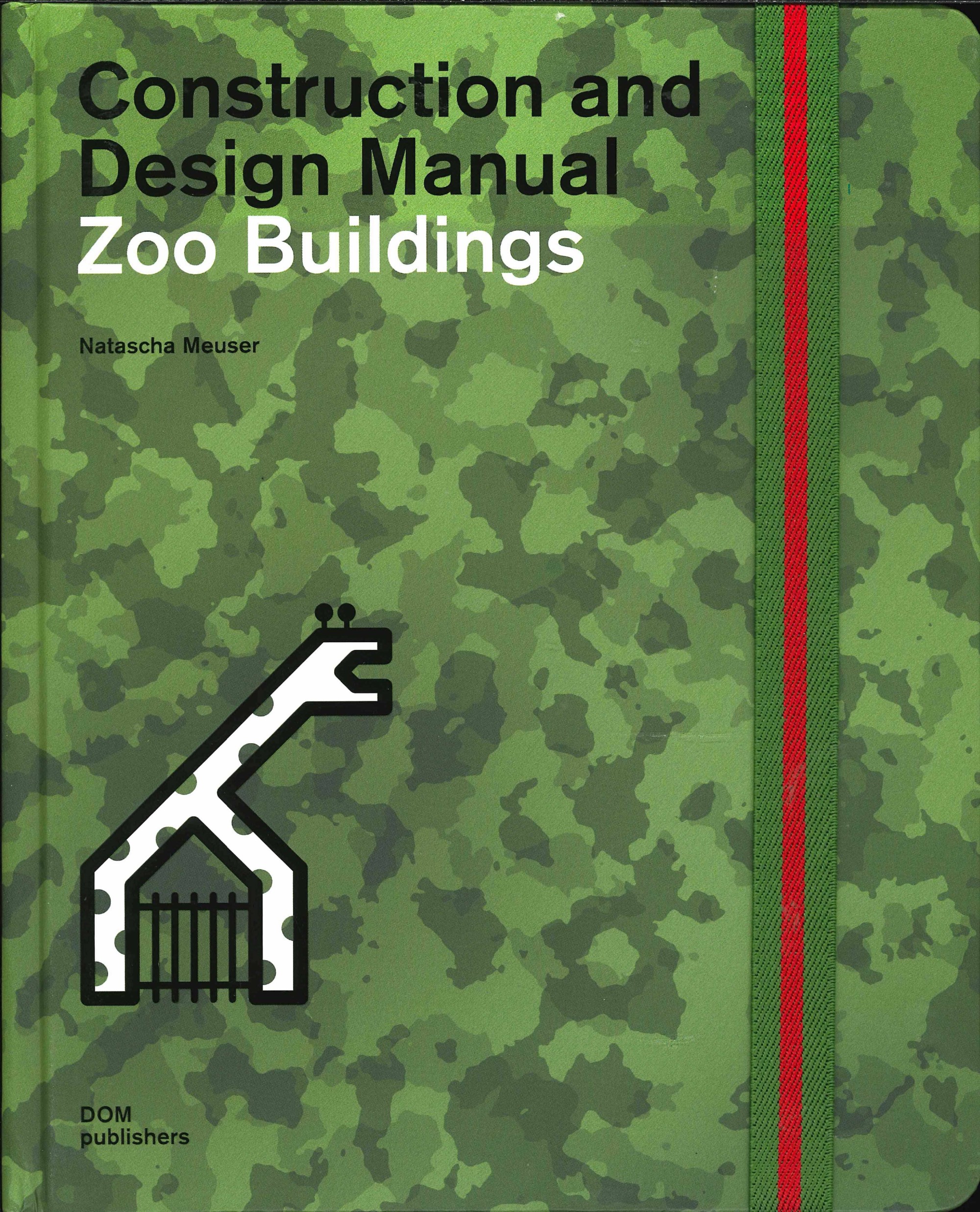 

Zoo Buildings. Construction and Design Manual