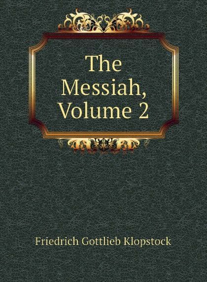

The Messiah, Volume 2