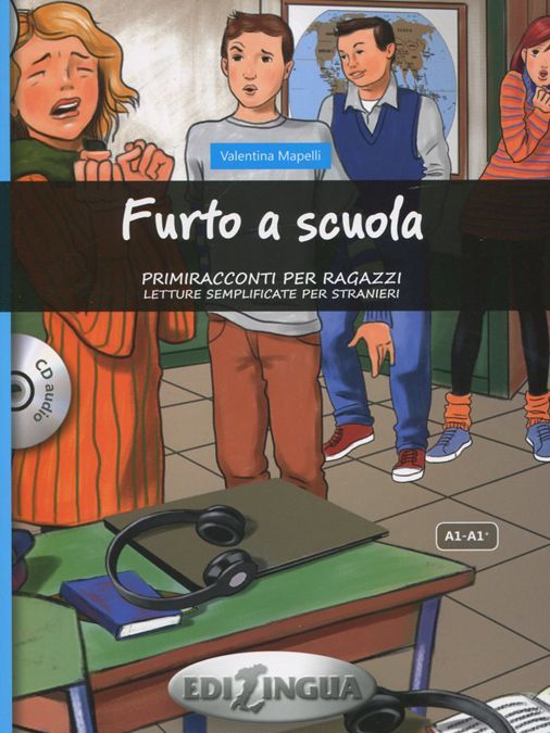 

Primiracconti Per Ragazzi: Furto a Scuola: A1-A1+ (+ CD)
