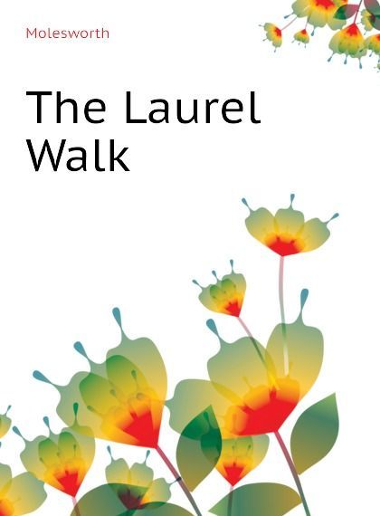 

The Laurel Walk