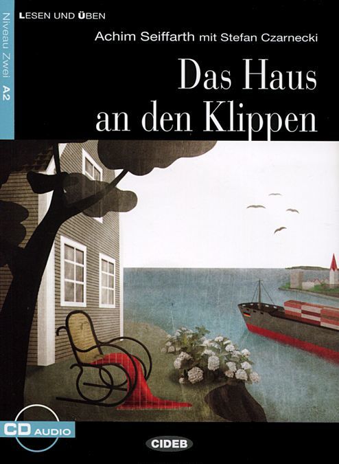 

Das Haus den an Klippen: Niveau Zwei A2 (+ CD)