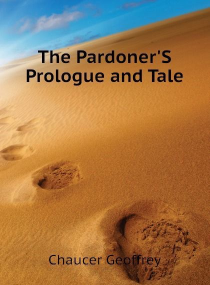 

The Pardoner.S Prologue and Tale (2699652)