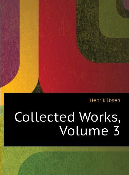 

Collected Works, Volume 3