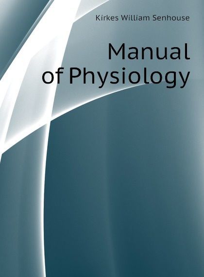 

Manual of Physiology