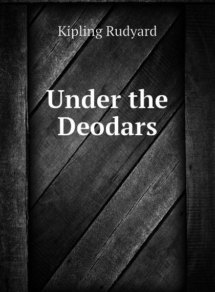 

Under the Deodars