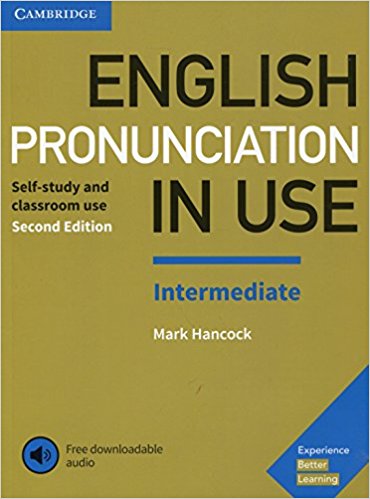 

English Pronunciation in Use. Intermediate Book with Answers and Downloadable Audio