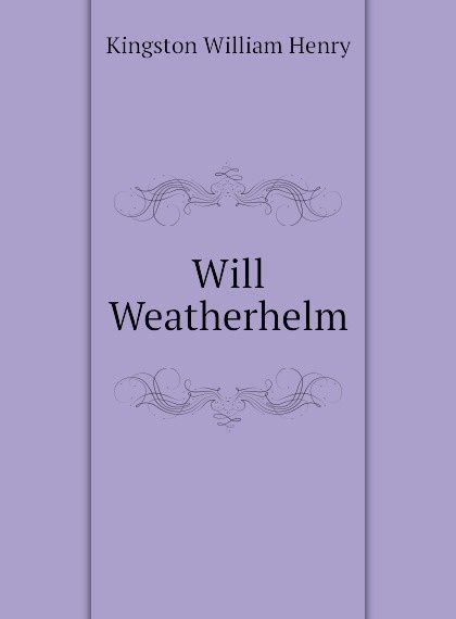 

Will Weatherhelm