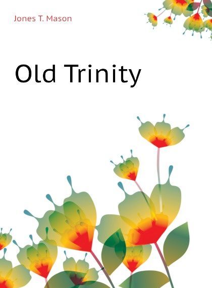 

Old Trinity