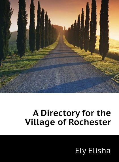 

A Directory for the Village of Rochester