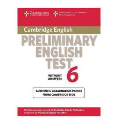

Cambridge Preliminary English Test 6 Student`s Book without Answers