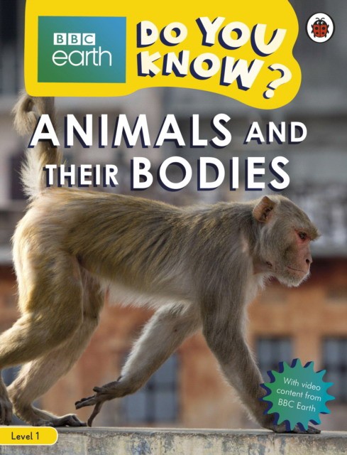 

Animals and Their Bodies. Level 1