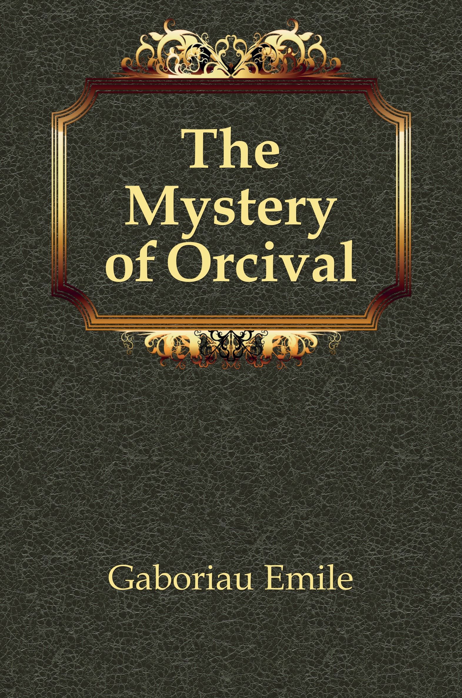

The Mystery of Orcival (2709997)
