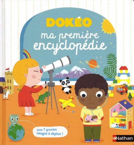 

Ma premiere encyclopedie. Avec 7 grandes images a deplier!