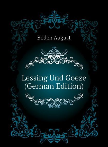

Lessing Und Goeze (German Edition)