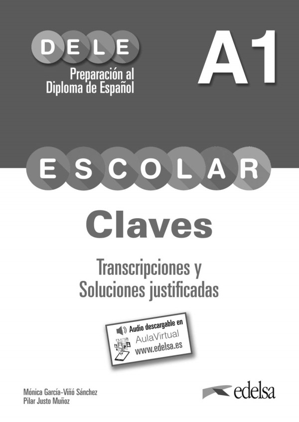 

Preparacion al Diploma de Espanol. DELE. Escolar: Nivel A1. Claves + Codigo