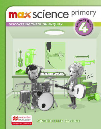 

Max Science primary. Grade 4. Teachers Guide