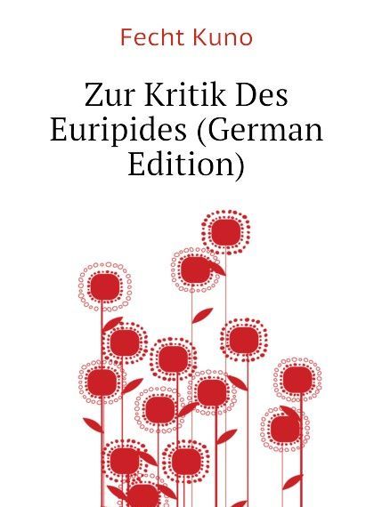 

Zur Kritik Des Euripides (German Edition)