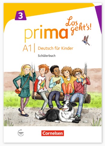 

Prima A1.3. Los geht`s! Deutsch fur Kinder. Schuelerbuch mit MP3-Download
