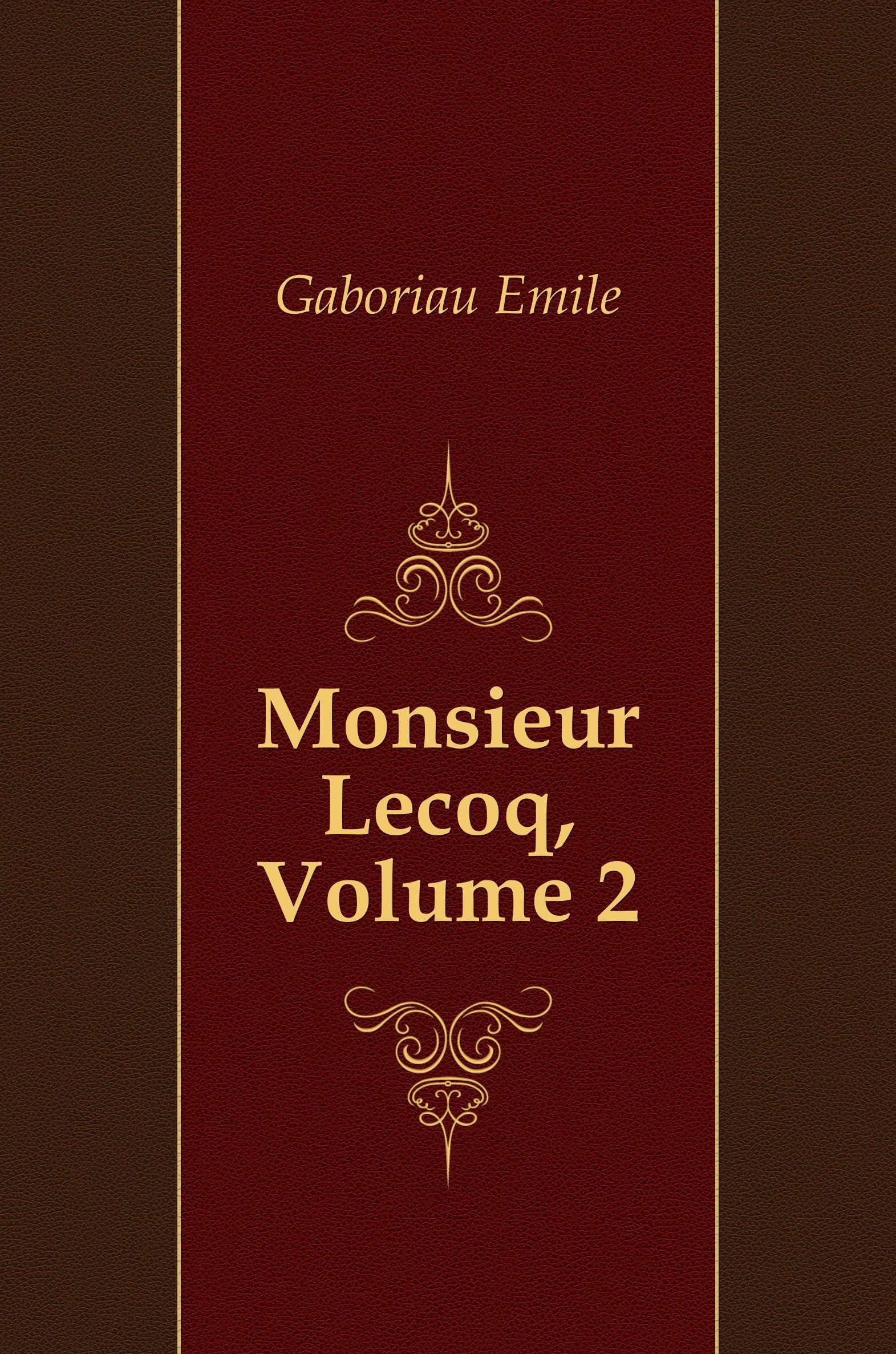 

Monsieur Lecoq, Volume 2