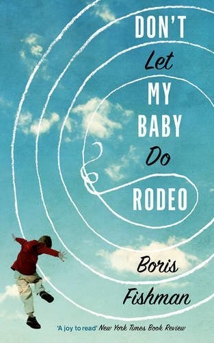 

Don`t Let My Baby Do Rodeo