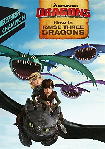 

How to Raise Three Dragons