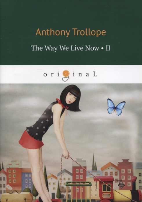 

The Way We Live Now. Part 2