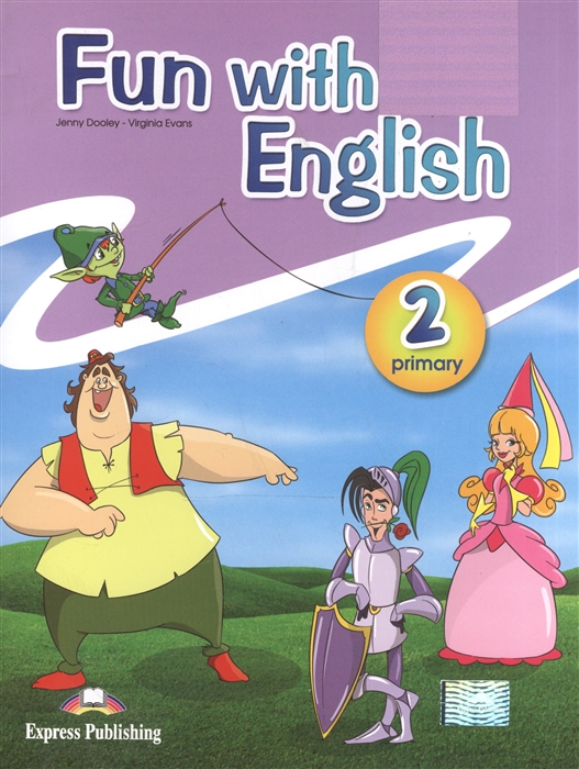 

Fun with English 2. Pupil`s Book. Учебник