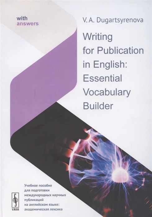 

Writing for Publication in English. Essential Vocabulary Builder