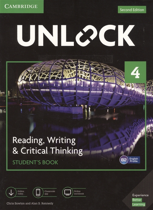 

Unlock 4. Reading, Writing,&Critical Thinking. Student`s Book, Mob App and Online Workbook with Downloadable Video