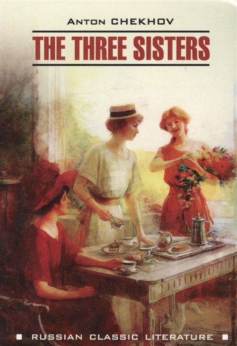 

The Three Sisters / Три сестры